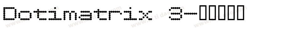 Dotimatrix 3字体转换